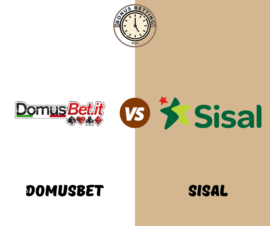 Comparazione bonus casino: il confronto fra Domusbet e Sisal. 